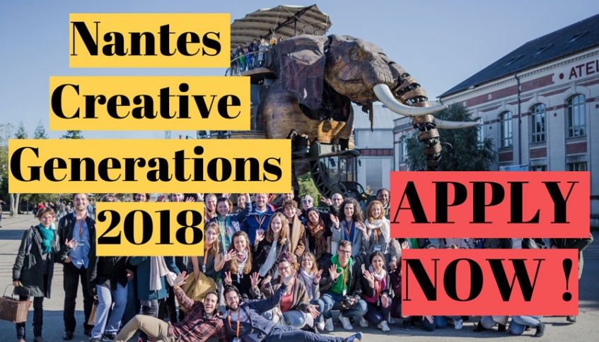 Forum européen Nantes Creative Generations 2018  - APPEL A CANDIDATURES ouvert jusqu'au 3 juin