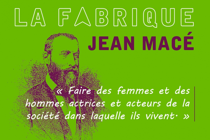 Participez à la Fabrique Jean Macé !
