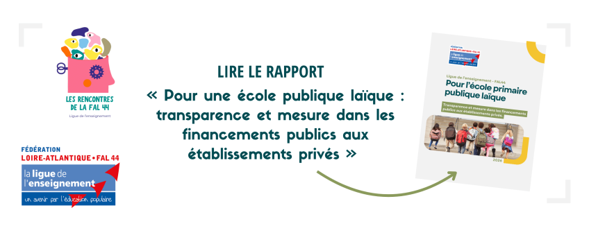 Rapport « Pour une école publique laïque : transparence et mesure dans les financements publics aux établissements privés »